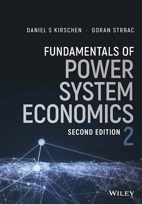 , Daniel Kirschen&#8217;s new textbook provides a fresh perspective on modern power systems